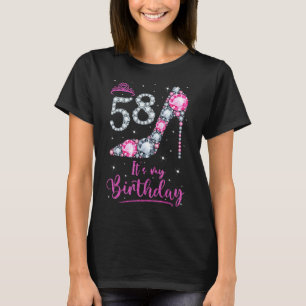 58 Het is mijn verjaardag roze hoge hak 58ste verj T-shirt