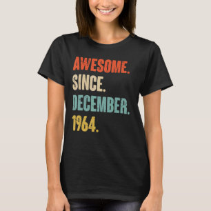 58 jaar oud 58 jaar Geweldige sinds december T-shirt