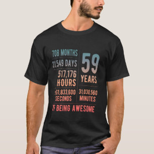 59ste verjaardag Mannen Vrouwen Grappig 59 jaar ou T-shirt