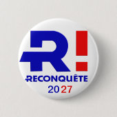 5 Cm Badge rond 57 mm, Reconquête 2027 (Devant)