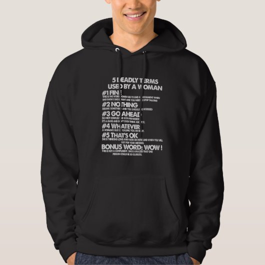 5 Deadly Terms Used by a Woman Hoodie (Voorkant)
