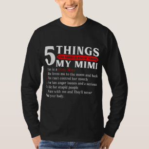 5 Dingen die je moet weten over mijn moeder Da T-shirt