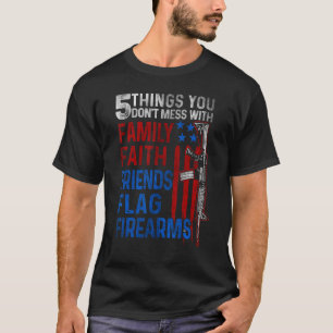 5 dingen die je niet knoeit met mijn familie Ameri T-shirt