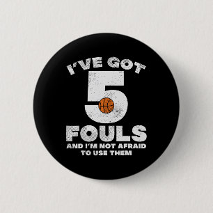 5 Fouls Niet Bang Basketbal Fun Baller Speler Me Ronde Button 5,7 Cm