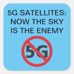5 G Satellites, de hemel is de vijand Square Stick Vierkante Sticker