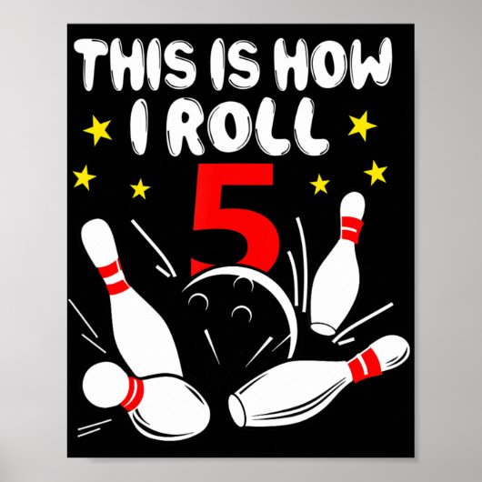5 jaar oude Bowling Dit is hoe ik 5 jaar op de geb Poster (Voorkant)