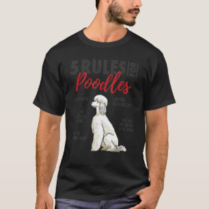 5 regels voor Poodles Poodle T-shirt