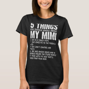 5 Wat je moet weten over mijn Mimi Grandma h T-shirt
