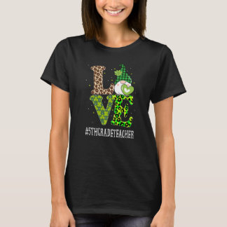5e graad leraar liefde St patricks Day Gnome Leopa T-shirt