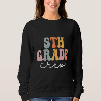 5e klas crew retro groovy vrouwen gelukkige eerste trui