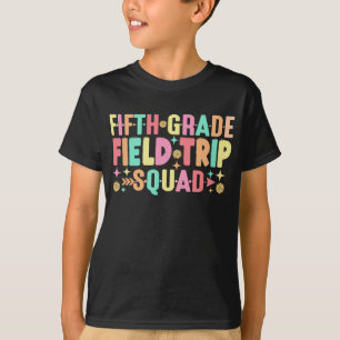 5e klas Field Trip Squad Docent Leerlingen School T-shirt