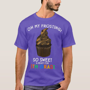 5e klas Terug naar School Quote Cupcake Grappig T-shirt