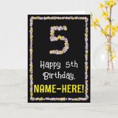 5e verjaardag: Floral Flowers Number, Custom Name Kaart (Gele Bloem)