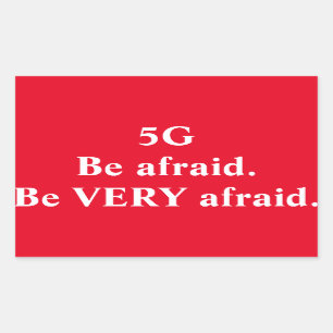 5G: Wees erg bang sticker