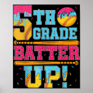 5th Grade Batter Up Softbal Basketbal B Poster