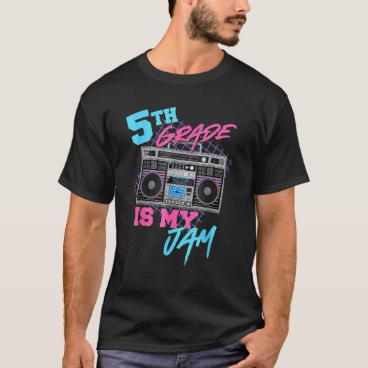 5th Grade Is My Jam Teachers Students Back To Scho T-shirt (Voorkant)