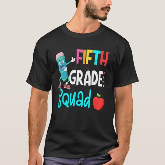 5th Grade Squad Fifth Teacher Student Team Back To T-shirt (Voorkant)