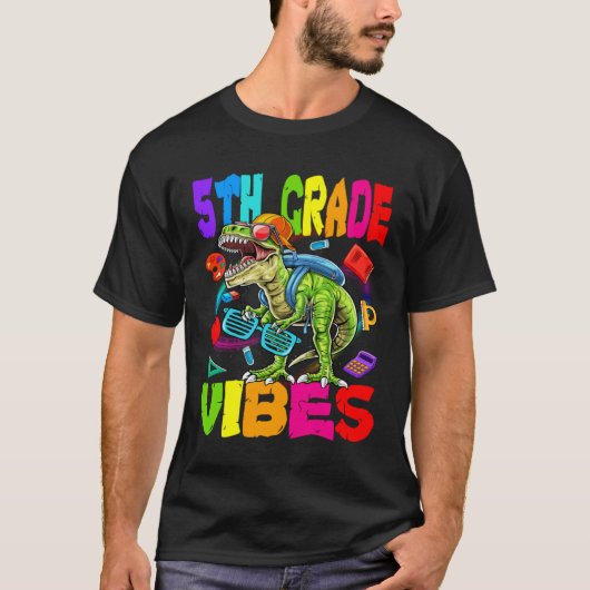 5th Grade Vibes Dinosaur Back To School T-shirt (Voorkant)