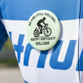 60 and Still Rolling Cyclist 60th Birthday Cycling Ronde Button 5,7 Cm