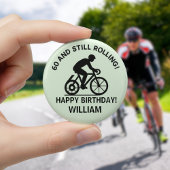 60 and Still Rolling Cyclist 60th Birthday Cycling Ronde Button 5,7 Cm