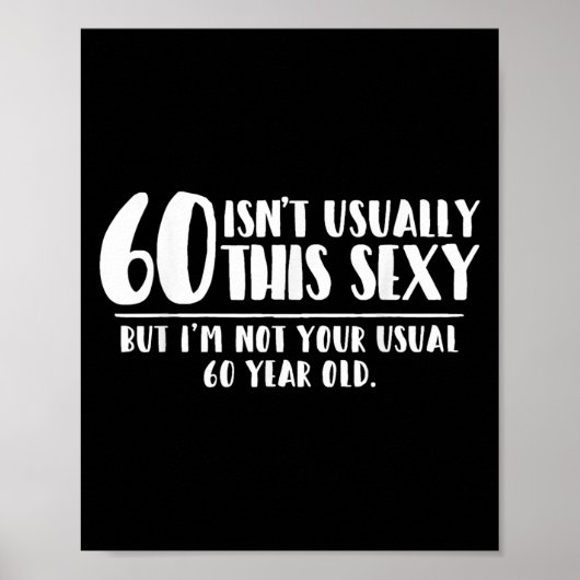 60 And Y Shirt Funny 60th Birthday Gift  Poster (Voorkant)