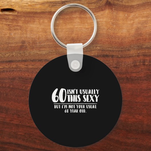 60 And Y Shirt Funny 60th Birthday Gift Sleutelhanger (Voorkant)