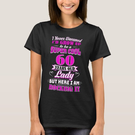 60 ans Vielle dame Funny 60e anniversaire T-shirt (Devant)