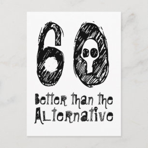 60 beter dan alternatief 60e grappige verjaardag Q Briefkaart