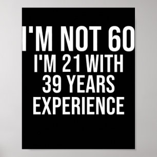 60 Birthday Funny Quote 60th Birthday Gezegde 60 Poster