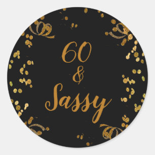 60 en Sassy 60th Birthday Black   Faux Gold Ronde Sticker