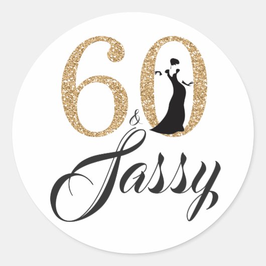 60 en Sassy | Typografie 60e verjaardag Ronde Sticker (Voorkant)