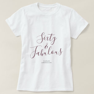 60 Fabulous Bourgondië Custom 60e verjaardag cadea T-shirt