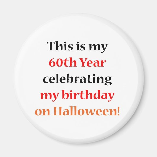 60 Halloween Verjaardag Magneet (Voorkant)