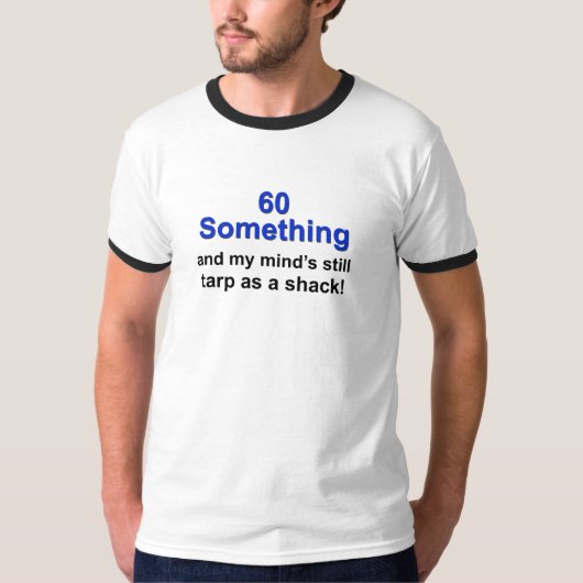 60 Iets ... T-shirt (Voorkant)
