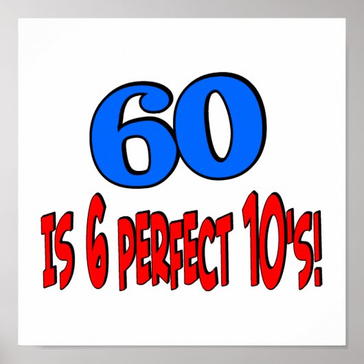 60 is 6 perfecte 10s (BLUE) Poster (Voorkant)