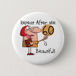 60 is mooie Tshirts en geschenken Ronde Button 5,7 Cm