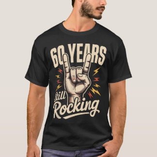 60 Jaar en Nog Steeds Rocking 60e Verjaardag Grapp T-shirt