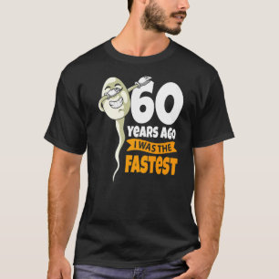 60 jaar geleden was ik de snelste 60ste verjaardag t-shirt