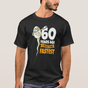 60 jaar geleden was ik de snelste 60ste verjaardag t-shirt