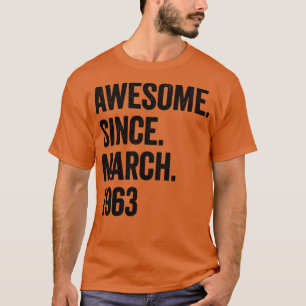 60 jaar Geweldige sinds 60 maart 1963 T-shirt