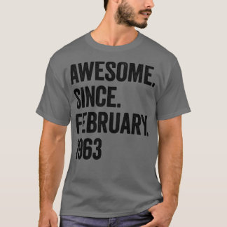 60 jaar Geweldige sinds februari 1963 60e verjaard T-shirt