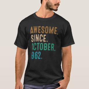60 jaar Geweldige sinds oktober 1962 60e geboorte T-shirt