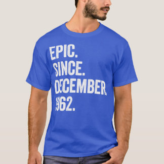 60 jaar oud december 1962 60e verjaardag2 t-shirt