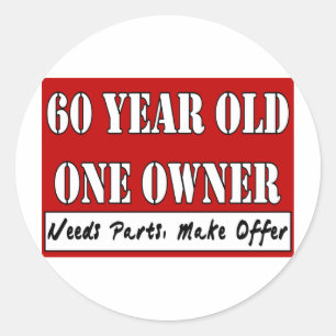 60 jaar oud, één eigenaar - heeft onderdelen nodig ronde sticker