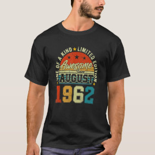 60 jaar oud Geweldige sinds 60 augustus 1962 T-shirt
