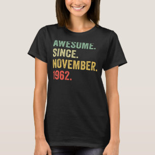 60 jaar oud Geweldige sinds november 1962 60e milj T-shirt
