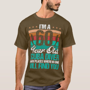 60 jaar oud scuba duiker 60 jaar oud scuba duiken t-shirt