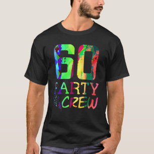 60 jaar oud verjaardag Squad Party Crew 60th B Day T-shirt