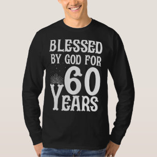 60 jaar oude 60e verjaardag, door God gevierd voor T-shirt