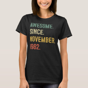 60 jaar oude 60e verjaardag Geweldige sinds novemb T-shirt